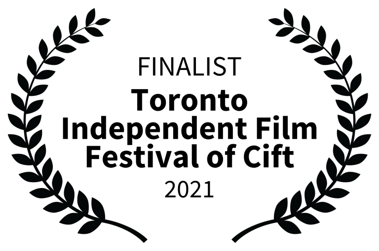 FINALIST - Toronto Independent Film Festival of Cift - 2021(1) (1)